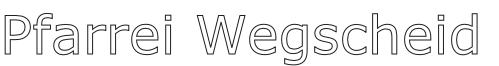 Pfarrei Wegscheid